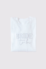 Bride to Be Crew Slogan Sweatshirt